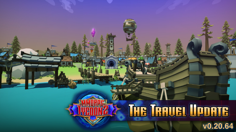 MMORPG Tycoon 2 - The Travel Update - Steam News