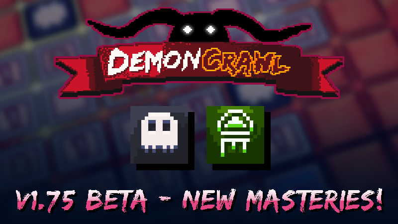 DemonCrawl - Ghost and Poisoner Masteries Announced! - Steam News