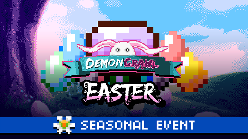 DemonCrawl - DemonCrawl's Easter Event Is Back! - Steam News