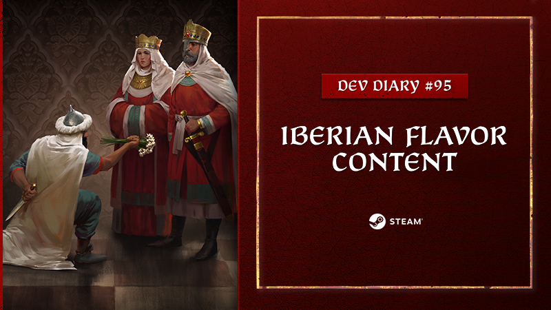 Crusader Kings 3 Dev Diary #95 - Flavor of Iberia