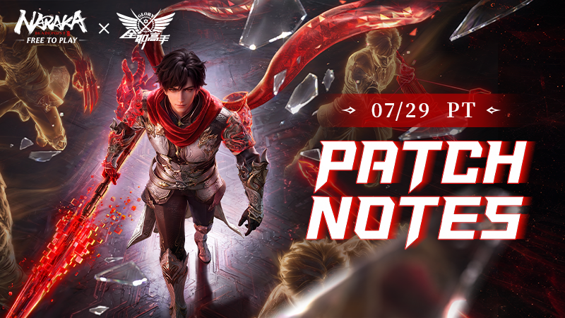 NARAKA: BLADEPOINT Update – July 30th, 2026
