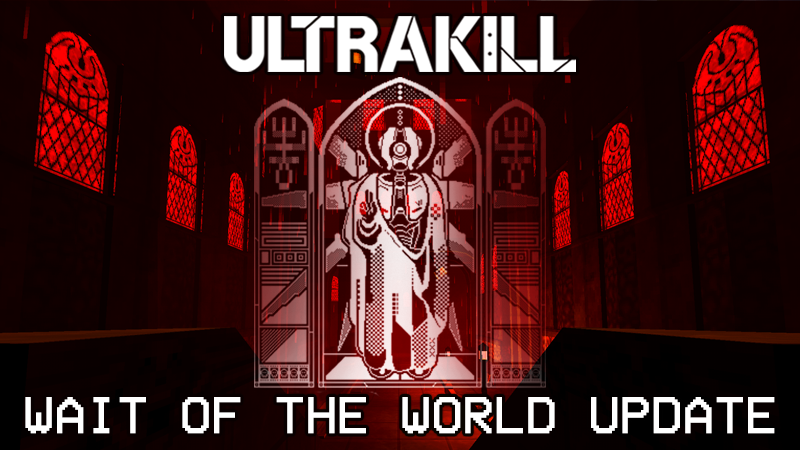 Wait a minute : r/Ultrakill