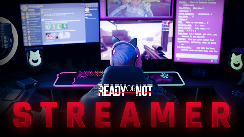 Ready Or Not Ready Or Not Streamer Steam News