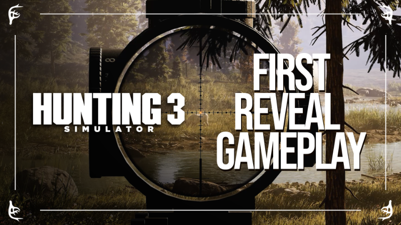 Fist Reveal Gameplay of Hunting Simulator 3