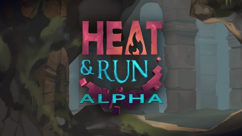 Heat and Run - Heat and Run: Claim your Alpha Key - Steam News