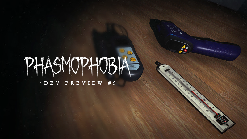 Phasmophobia - Roadmap and Progression 2.0 Development Preview #9