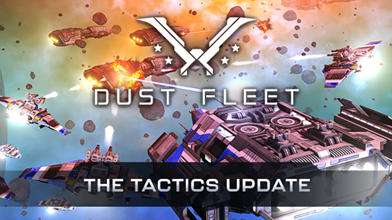 Dust Fleet - The Tactics Update - Steam News