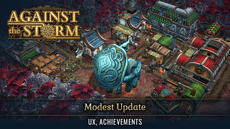 Against the Storm - Game Overview news - ModDB