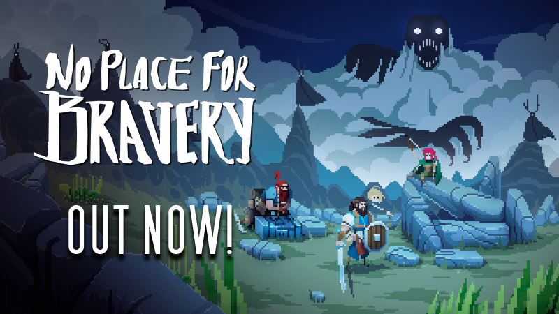 No Place For Bravery - No Place For Bravery Is Out Now! - Steam News