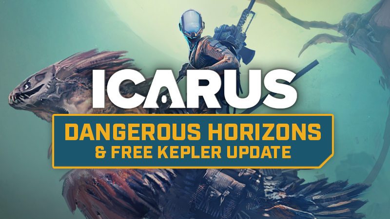 Icarus Dangerous Horizons Expansion & Free Kepler Update