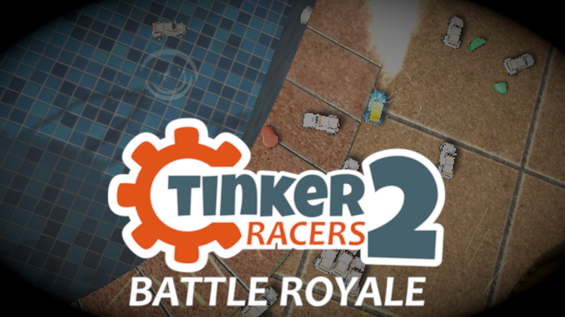 Tinker Racers Tinker Racers 2: Battle Royale - Tinker Racers 2 Just Announced - Steam ...