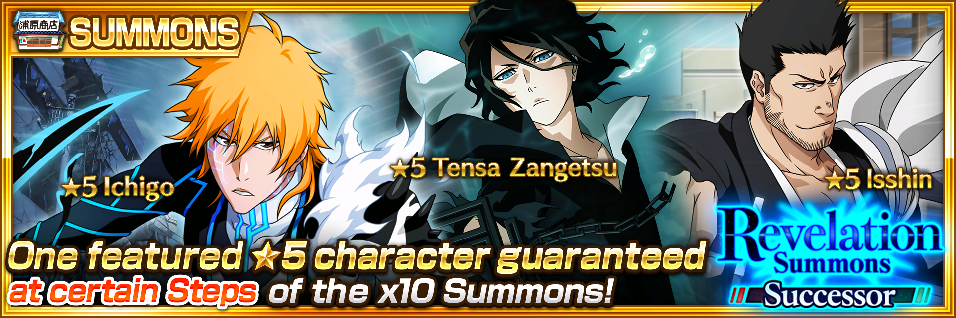 ...4.5% and 1.5% for all other ★... Newly added Ichigo, Isshin, and Tensa <b>Z...</b>