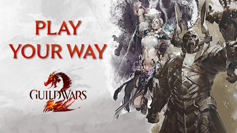 Play Your Way in Guild Wars 2