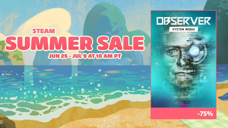 Observer: System Redux is 75% off during Summer Sale!