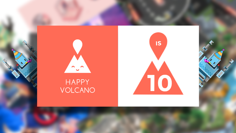 Happy Volcano Turns 10!