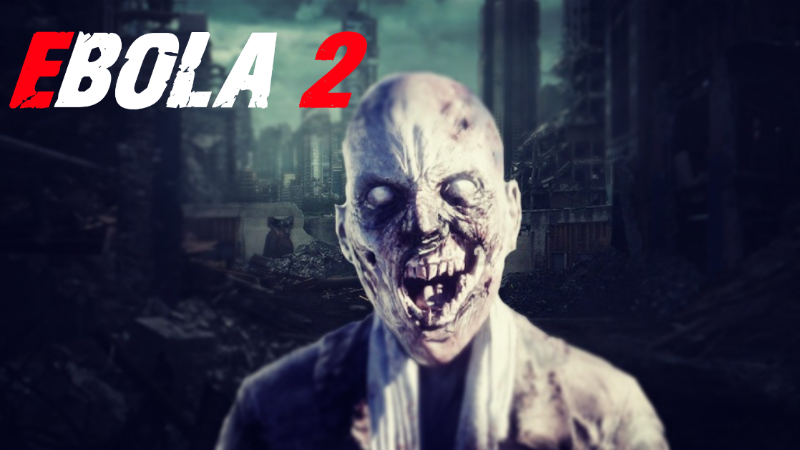 EBOLA 2 back to Steam