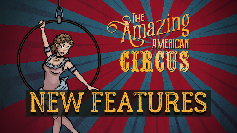 The Amazing American Circus - New functionalities came to consoles ...