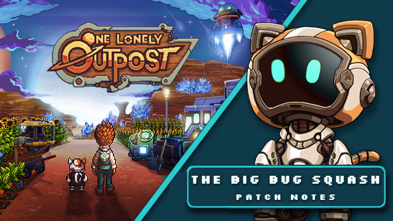 The Big Bug Squash: Stability, Saves &amp; Quality-of-Life Update