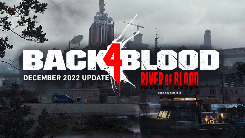 OCTOBER 2022 UPDATE - Back 4 Blood