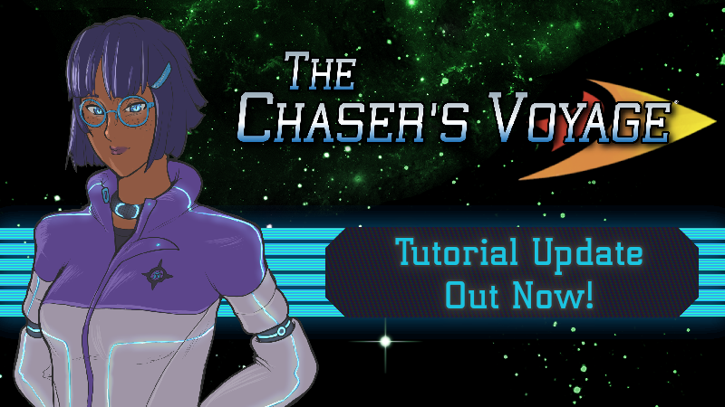 The Chaser's Voyage - The Playable Tutorial Update! Patch Notes ...