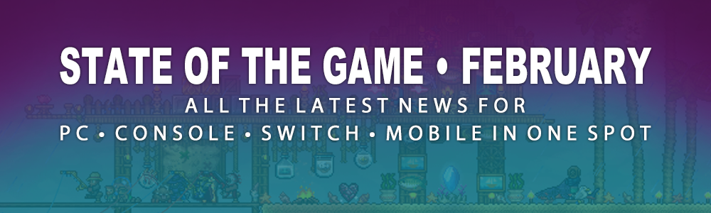 Terraria State of the Game - February 2026