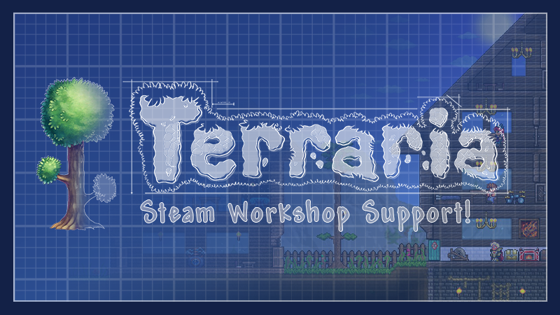 Terraria - Unleash Your Creativity- Terraria 1.4.2 & Steam Workshop  Support Launches Today! - Steam News