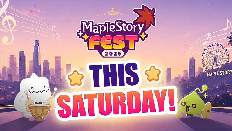 MapleStory Fest 2026 is this Saturday!