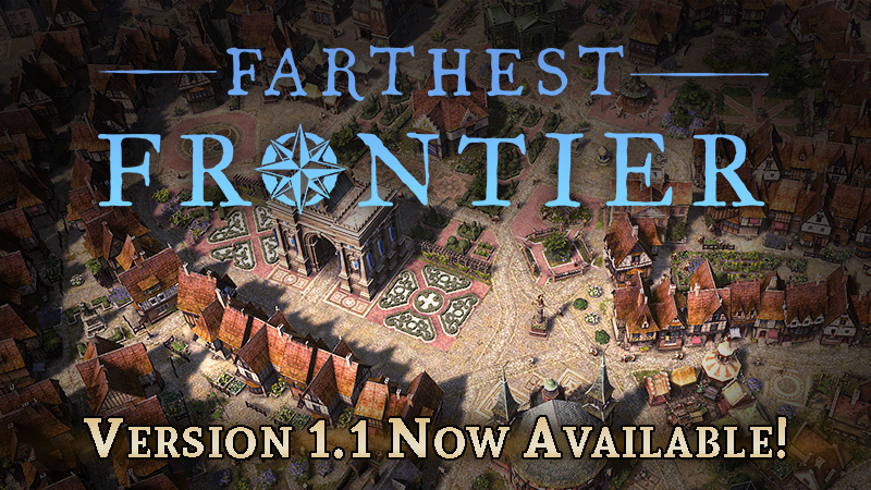 Farthest Frontier v1.1.0 is now live!