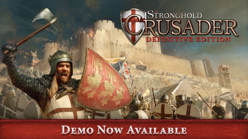 Play Stronghold Crusader: Definitive Edition Demo Today!