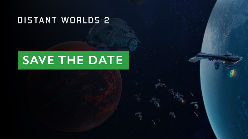Distant Worlds 2 will be featured at Slitherine Next - Save The Date