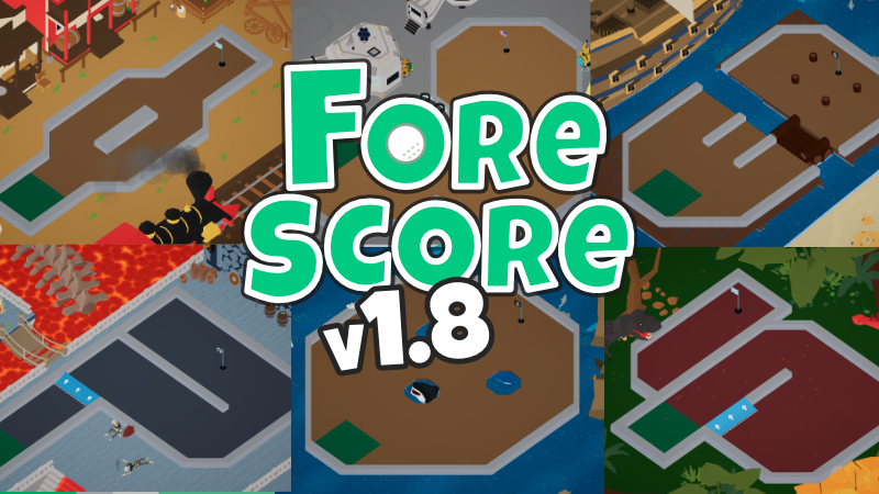 Fore Score - Fore Score v1.8 - Out Now - Steam News