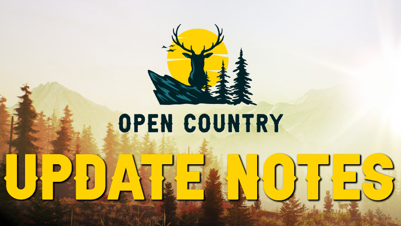Open Country Update Notes - 1.0.0.2703