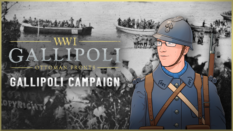 Gallipoli - The Entente &amp; the Gallipoli Campaign