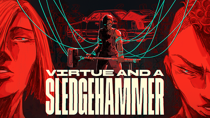 Virtue and a Sledgehammer: our new smashing narrative exploration game!