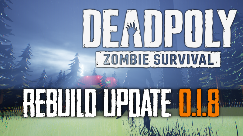 DeadPoly - Rebuild Launch! - Steam News