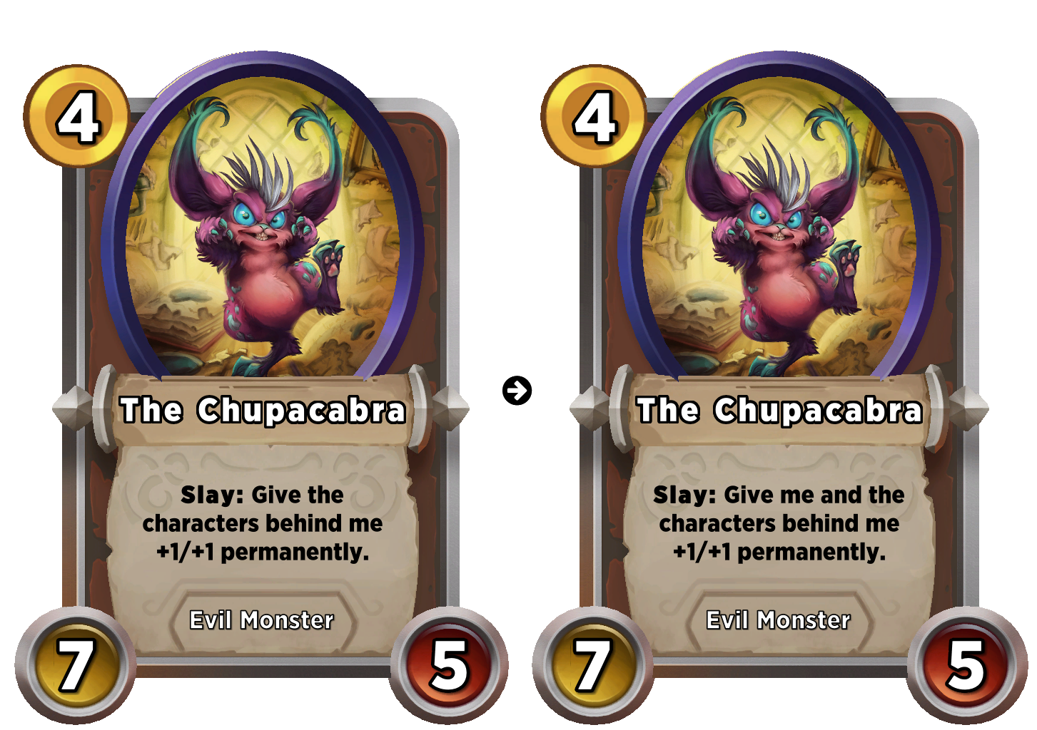 Old: Slay: Give the characters behind me +1/+1 permanently.-> New: Slay: Give me and the