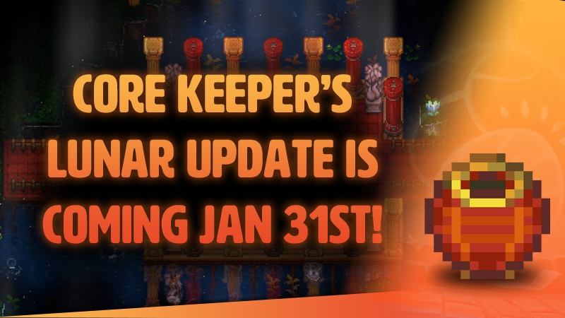 Core Keeper Core Keeper S Lunar Update Is Coming January 31st 2024   A368aaec965834096532c17eaeb8d9d99d4fdb1f 