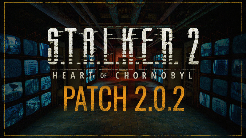 Для S.T.A.L.K.E.R. 2: Heart of Chornobyl в Steam вышел патч 2.0.2 Для S.T.A.L.K.E.R. 2: Heart of Chornobyl в Steam вышел патч 2.0.2