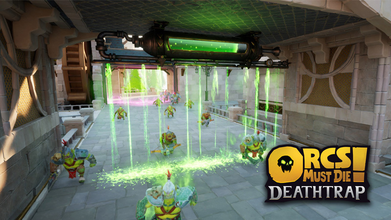 Orcs Must Die! Deathtrap - New and Reworked Traps