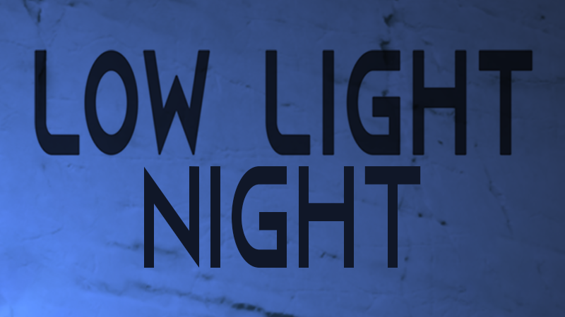 Low Light Combat - Low Light Night - October 29th - Steam News