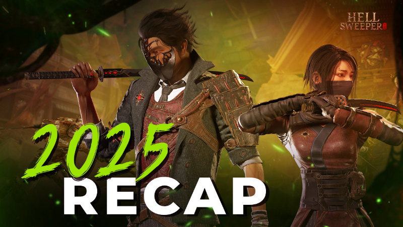 Hellsweeper, let’s look back at 2025!