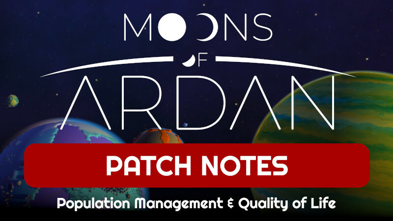 Moons Of Ardan - Version 0.10.1.1 Released June 06, 2023 - Steam News