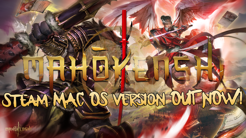 MAHOKENSHI: NOW available for macOS