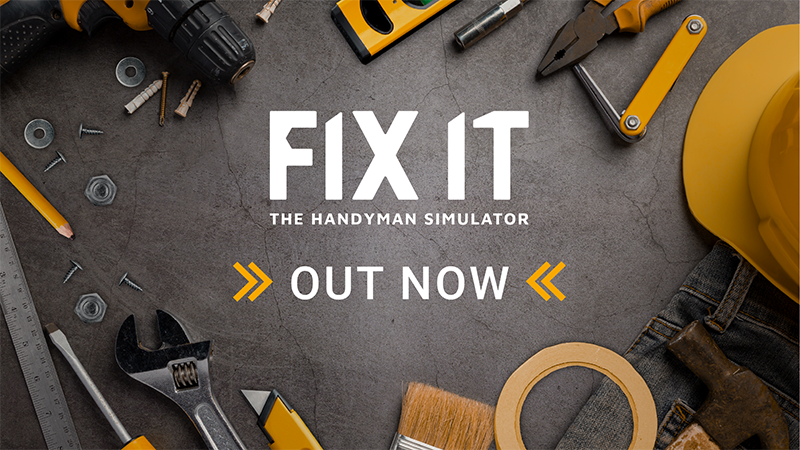 Fix It - The Handyman Simulator is now available on Steam! 🔌🛠️🪚