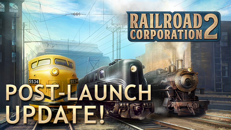 Keeping the Trains Moving: Post-Launch Update