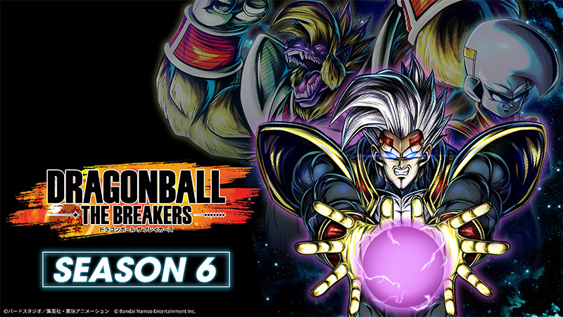 Season 6 of DRAGON BALL: THE BREAKERS is available now!