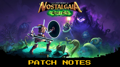 Steam：The Last Hero of Nostalgaia