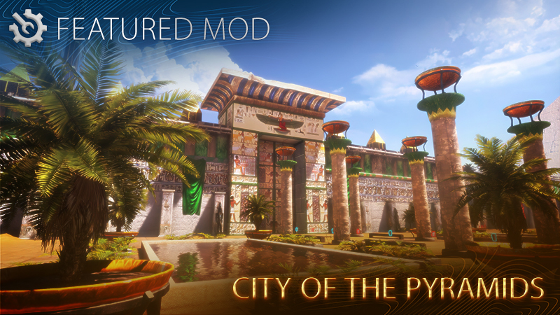 Featured Mod - City Of The Pyramids