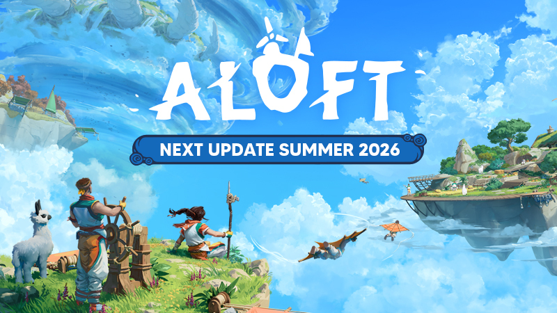 Aloft’s Final Early Access Update Sets Sail This Summer! ☀️