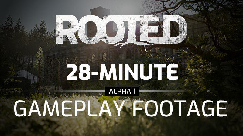 Rooted - Watch Our Exclusive 28-Minute Gameplay Video! - Steam News